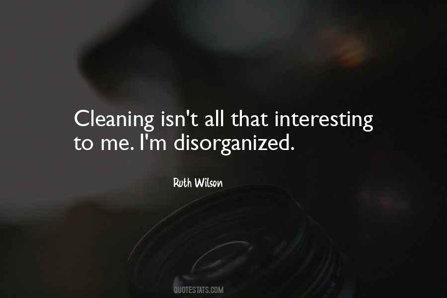 Quotes About Cleaning Up After Yourself #248957