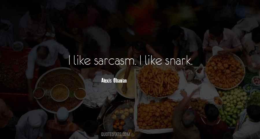 Quotes About Snark #1803117