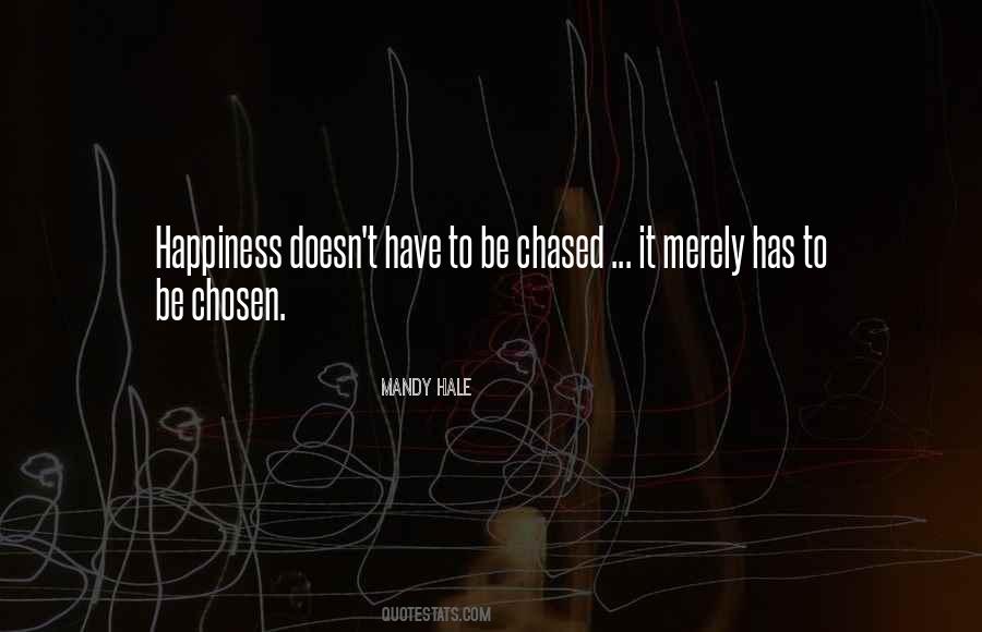 Quotes About Chasing Happiness #1404697