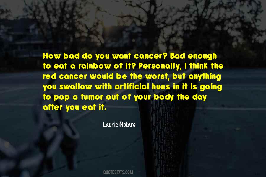 Quotes About The Worst Day #17722