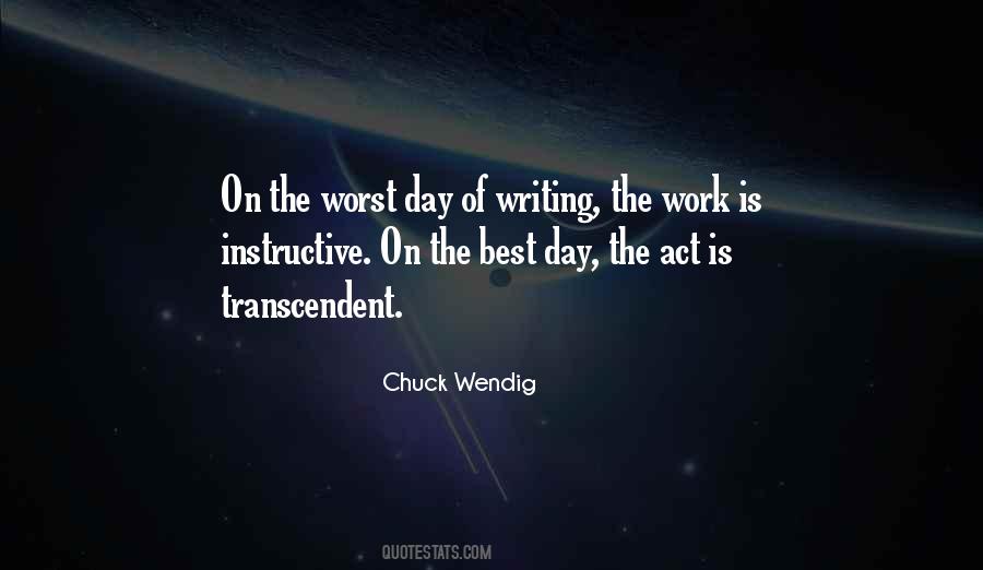 Quotes About The Worst Day #1863195