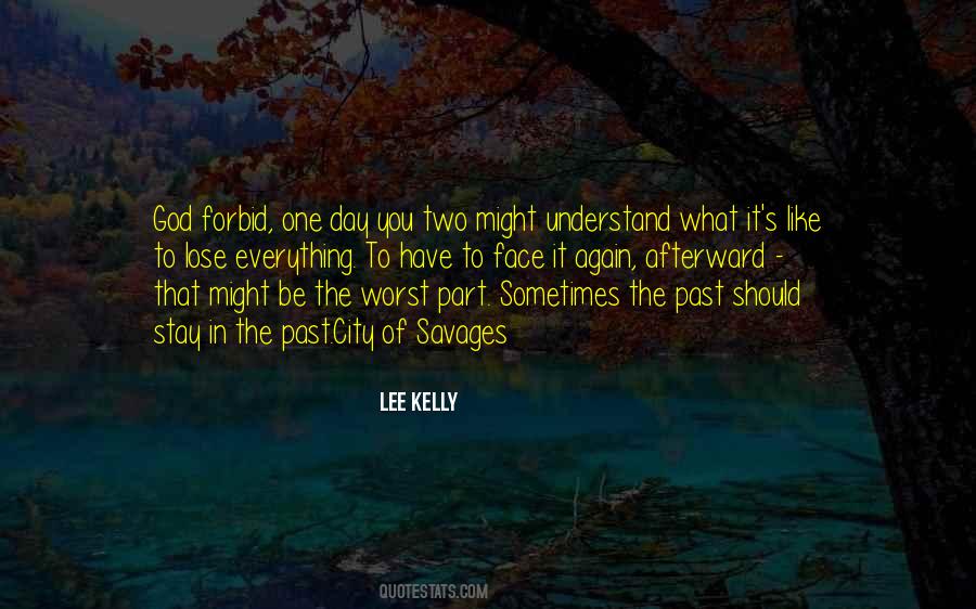 Quotes About The Worst Day #209730