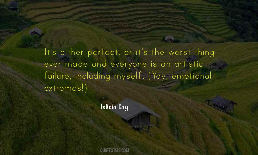 Quotes About The Worst Day #350576