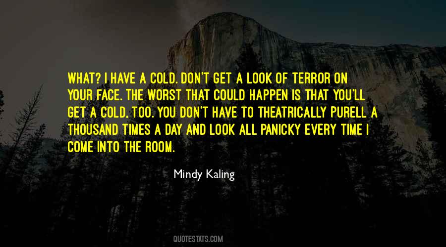 Quotes About The Worst Day #369566