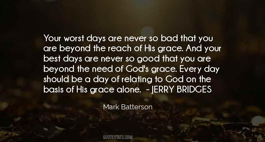 Quotes About The Worst Day #641367