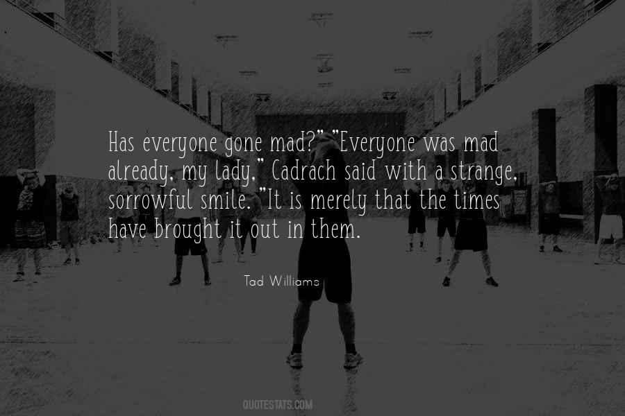 Welcome Everyone With A Smile Quotes #216140