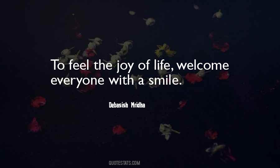 Welcome Everyone With A Smile Quotes #747990