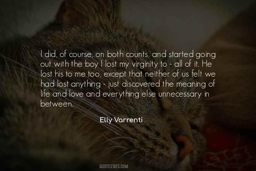 Quotes About The Meaning Of Life And Love #270186
