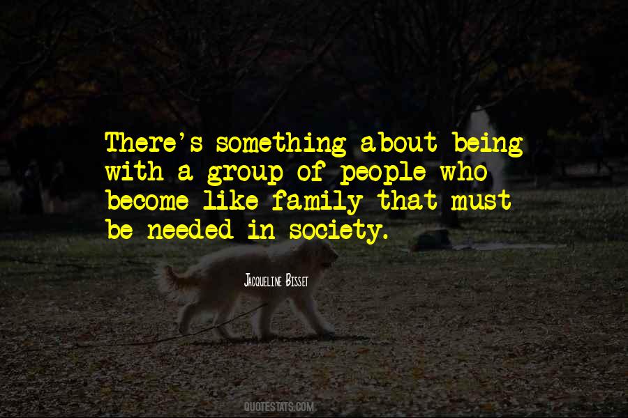 Quotes About Like Family #406150