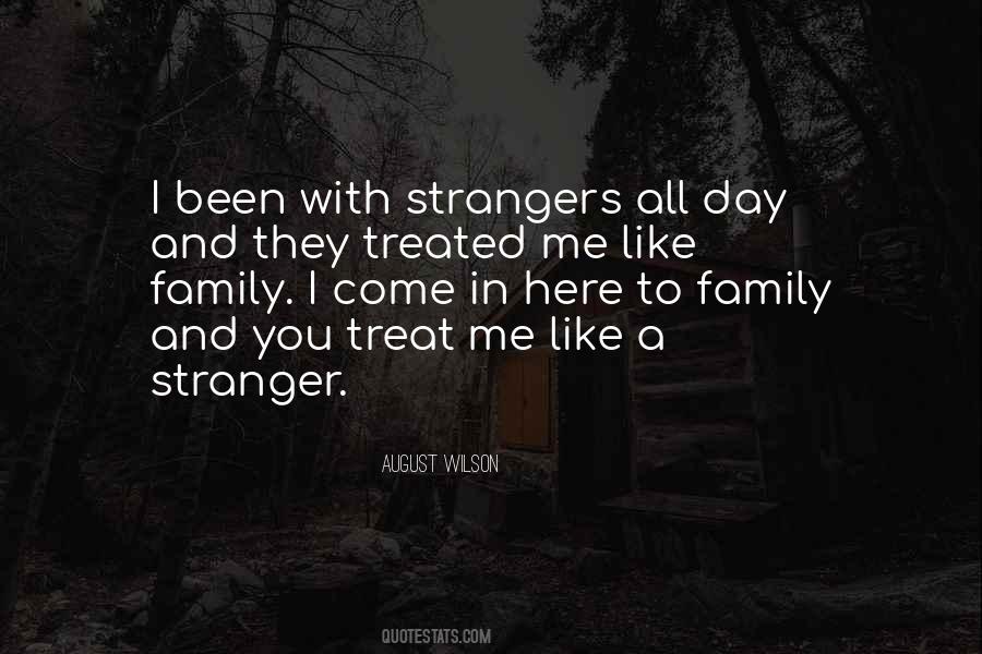 Quotes About Like Family #718507