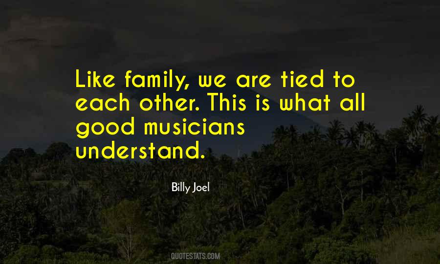 Quotes About Like Family #892852