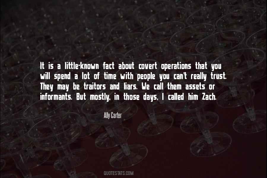 Quotes About Covert Operations #1081437