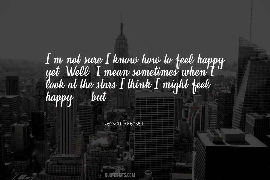 Feel Happy Quotes #1334670