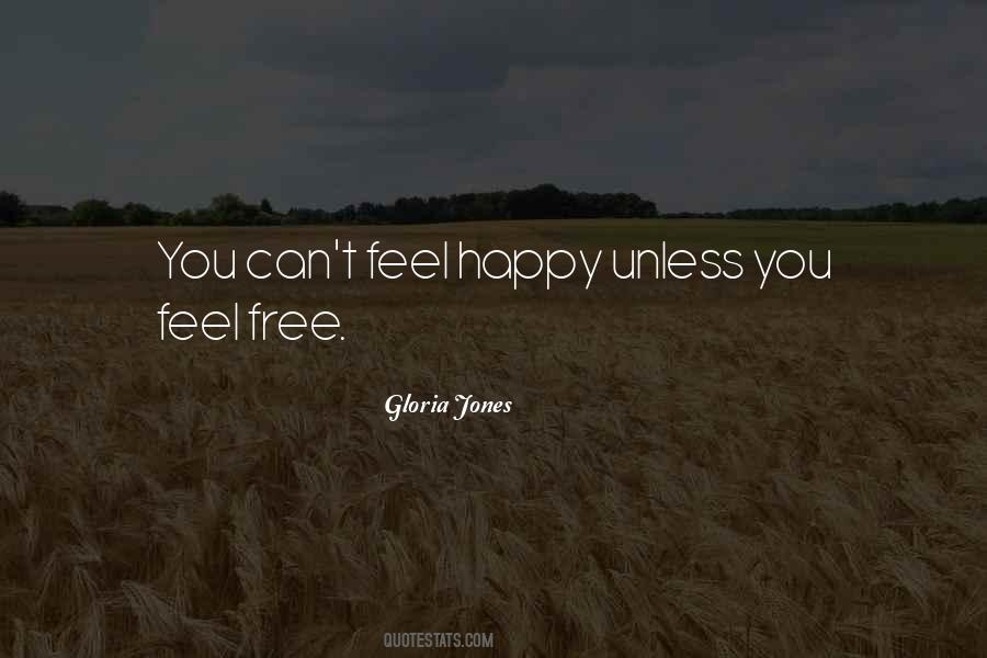 Feel Happy Quotes #1375042