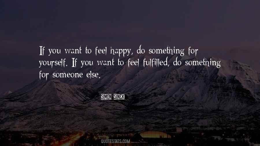 Feel Happy Quotes #1446014