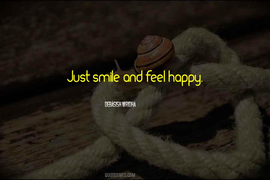 Feel Happy Quotes #972451