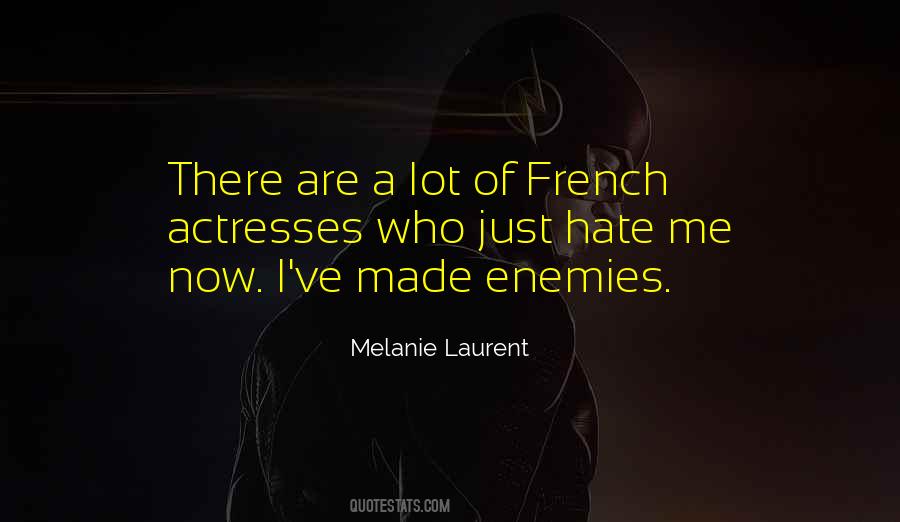 Quotes About Hate Me #35554 Quotes About Hate Me #35554