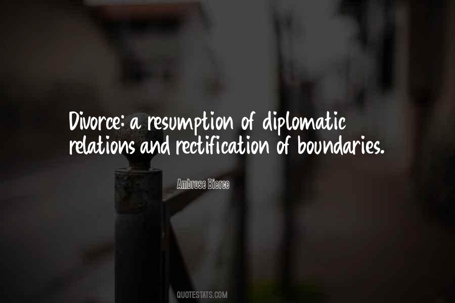 Quotes About Diplomatic Relations #845215