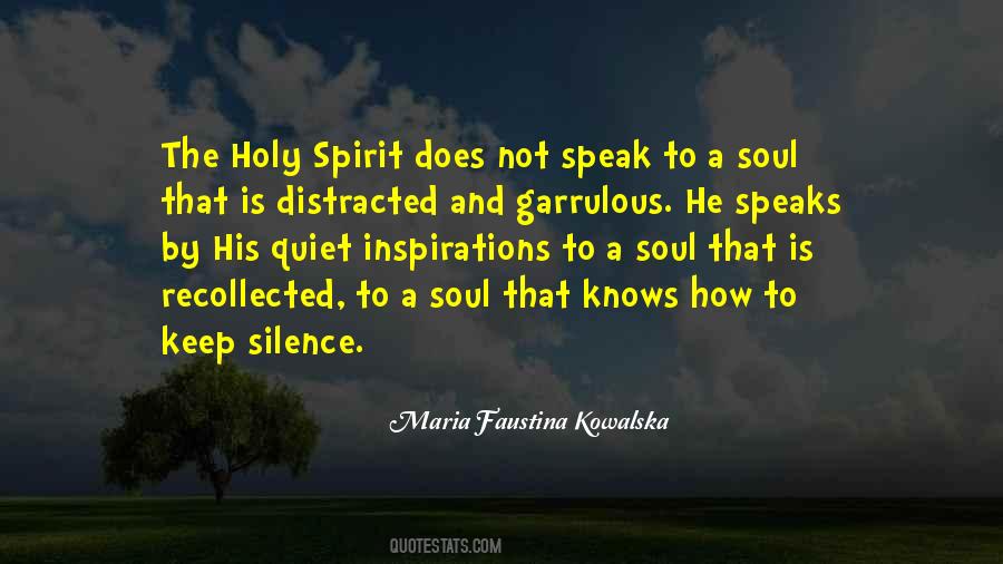 Quotes About The Soul And Spirit #351411