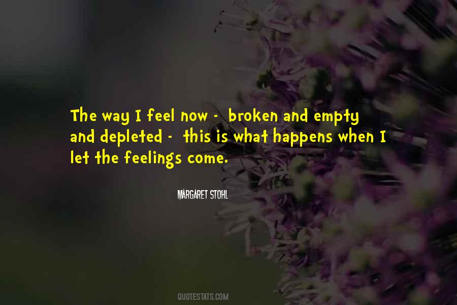 Quotes About I Feel Empty #1212700