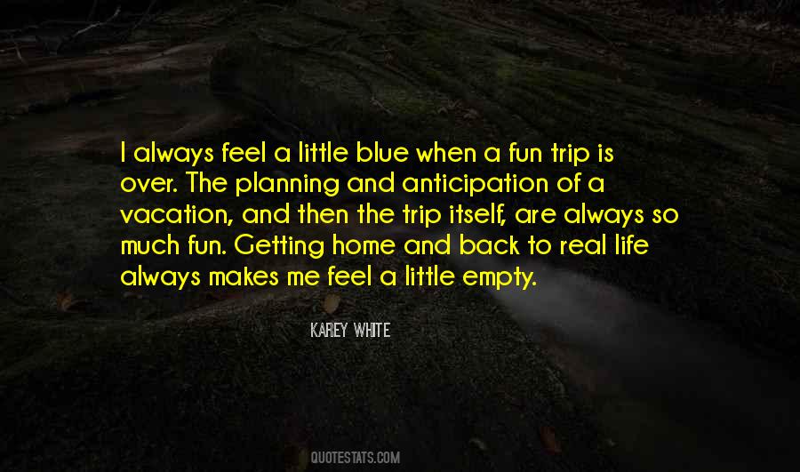 Quotes About I Feel Empty #1361422