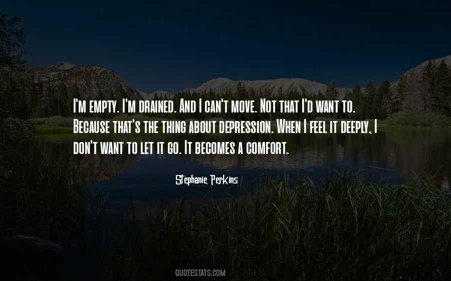 Quotes About I Feel Empty #145935