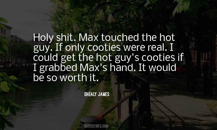 Quotes About Cooties #177203