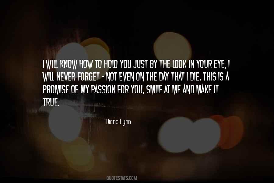 Quotes About You Make Me Smile #380703