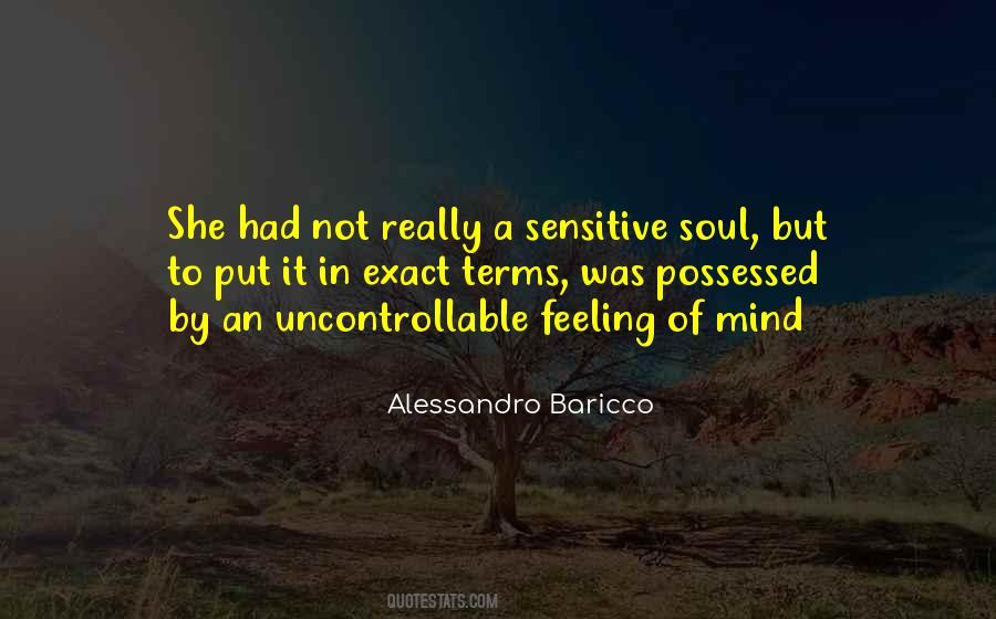 Sensitive Feelings Quotes #735181