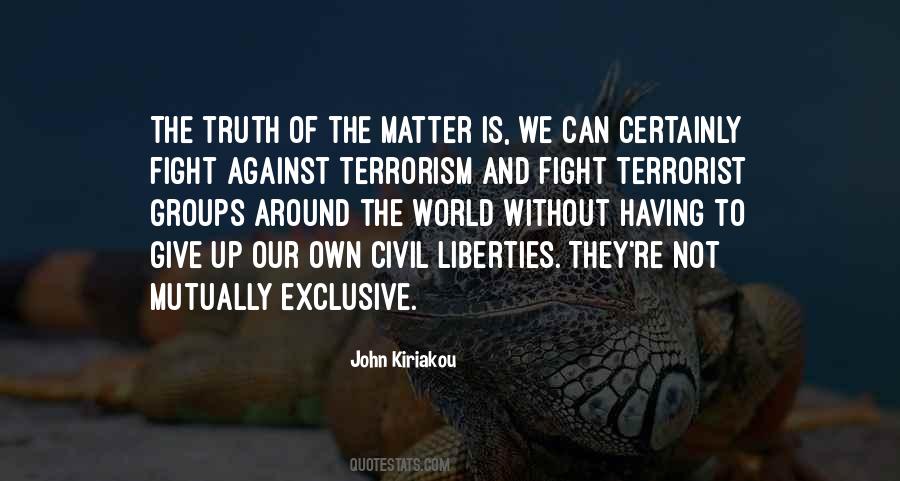 Quotes About Terrorist Groups #1813355