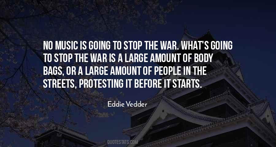 Quotes About Protesting War #1505219