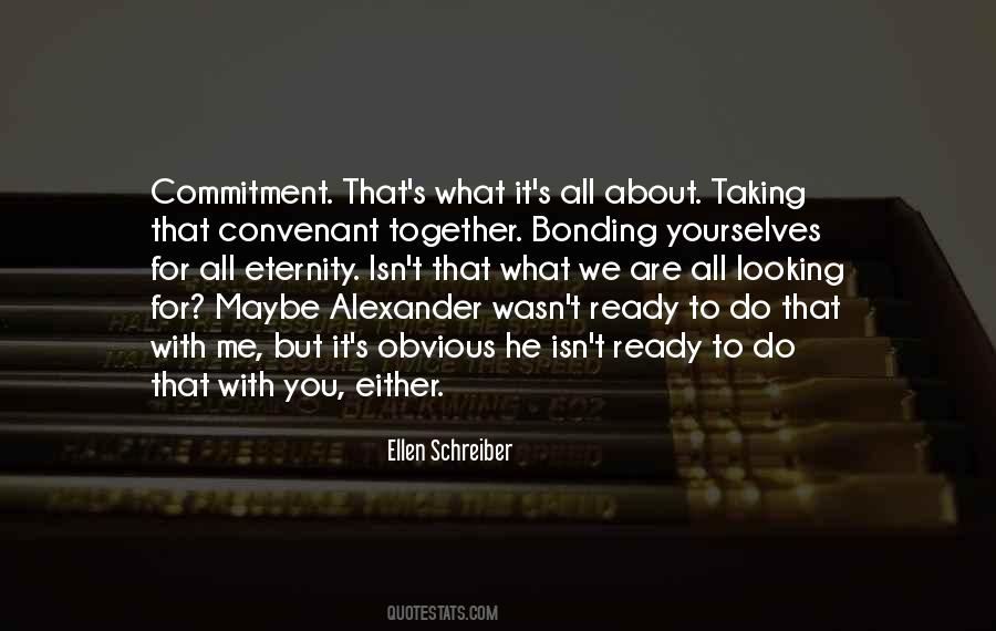Quotes About Not Ready For Commitment #196256