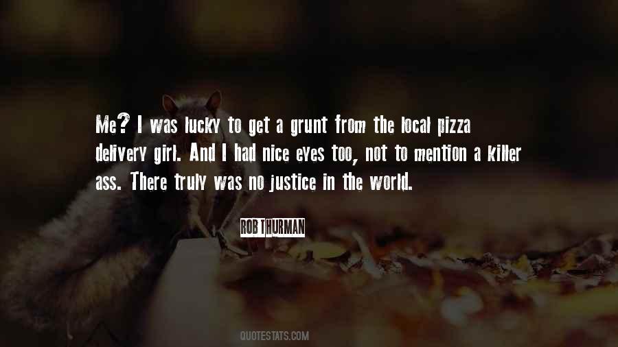 Quotes About Pizza Delivery #1751264