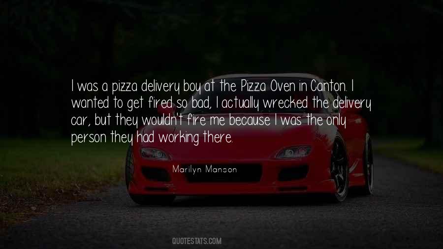 Quotes About Pizza Delivery #472572