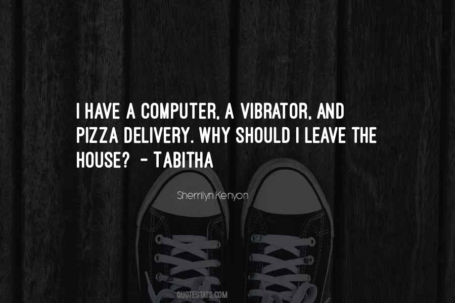 Quotes About Pizza Delivery #707140