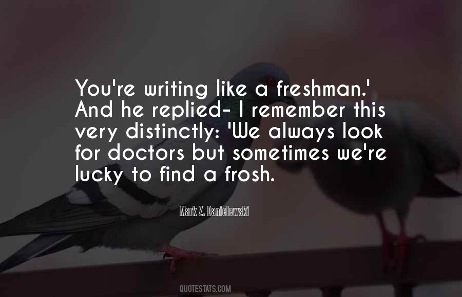 Quotes About Freshman #187186