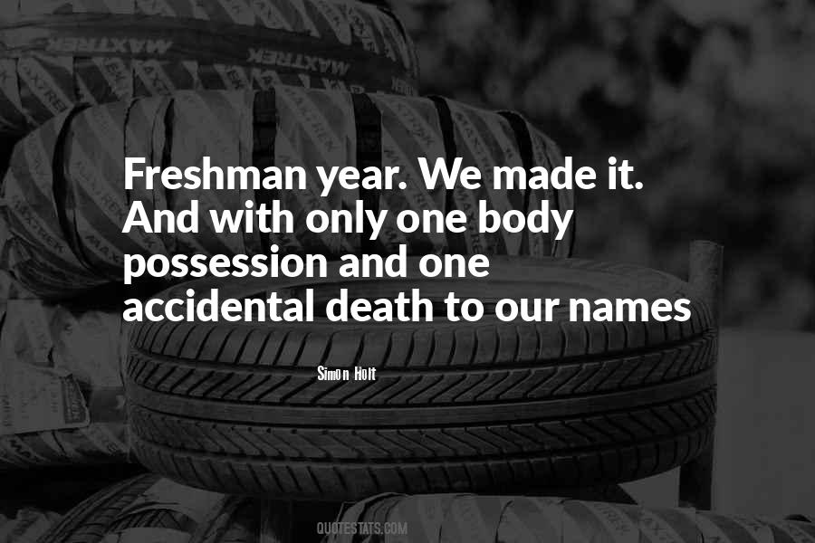 Quotes About Freshman #360262