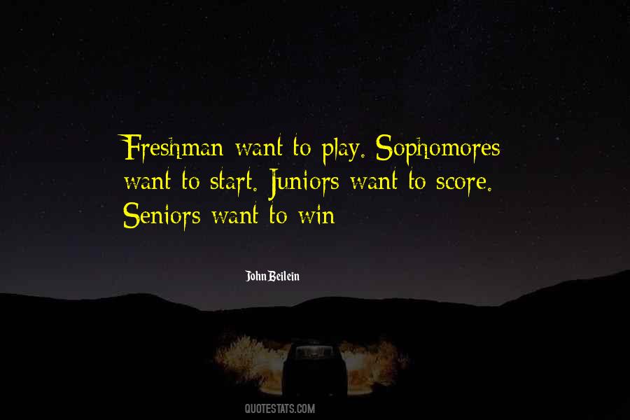 Quotes About Freshman #957623