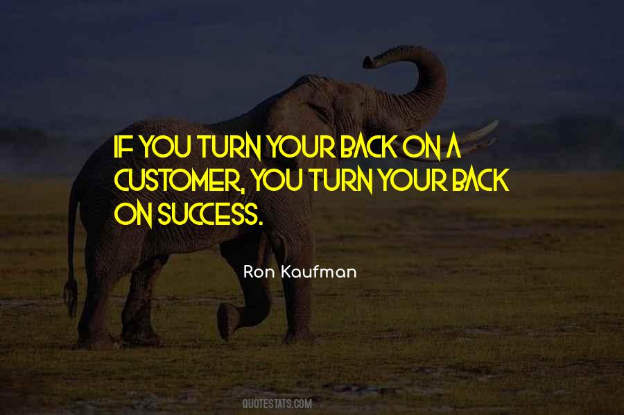 Turns Back Quotes #497051