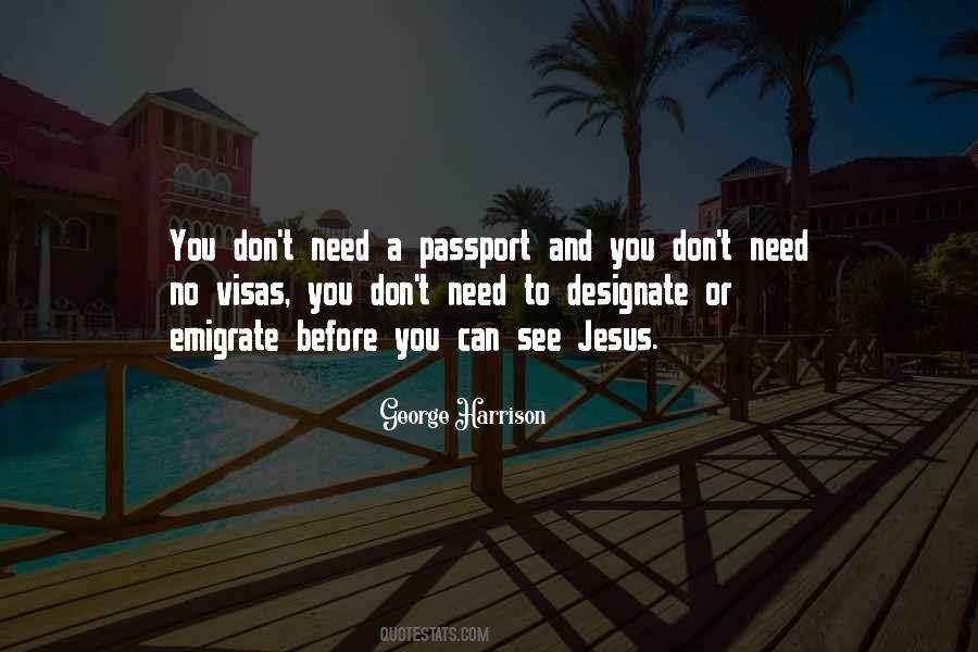 Quotes About Visas #1363852