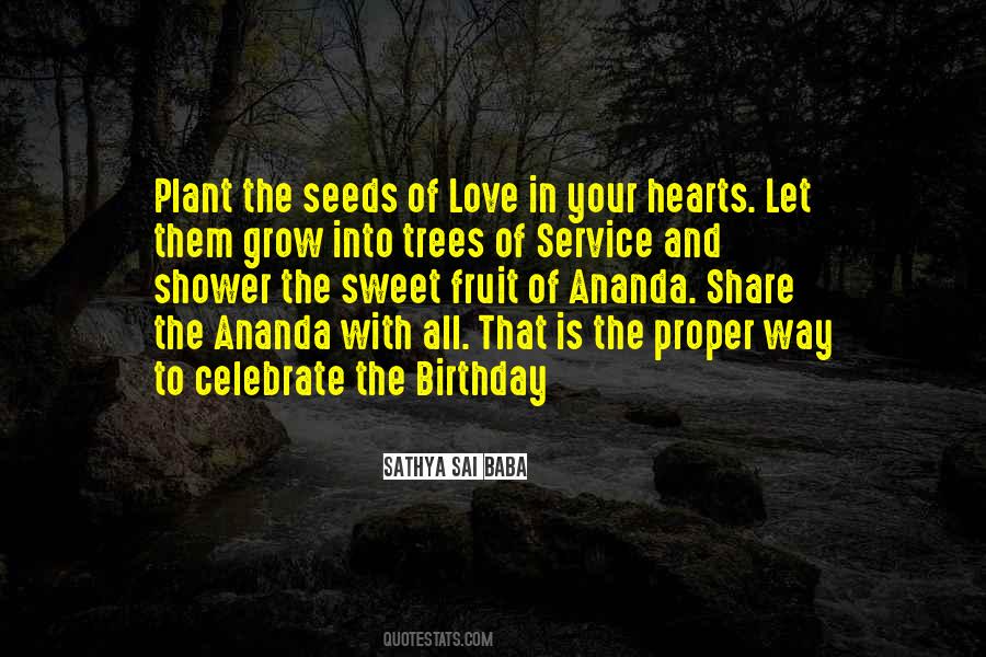 Quotes About Seeds And Love #1292146