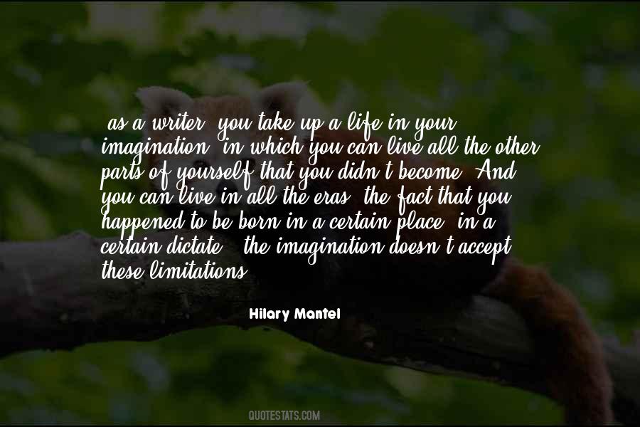 Limitations In Your Life Quotes #1717378