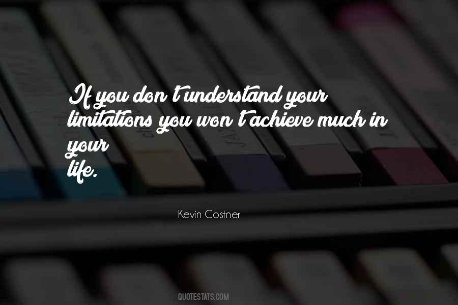 Limitations In Your Life Quotes #1788990