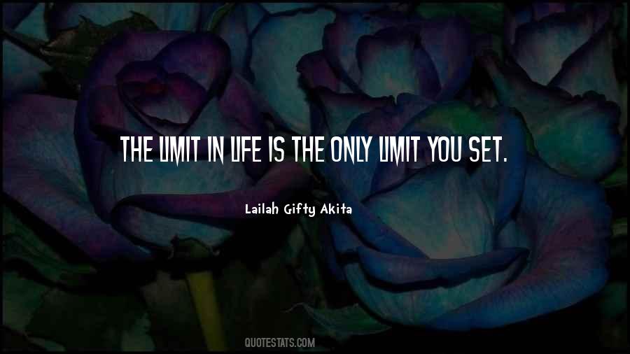 Limitations In Your Life Quotes #616164