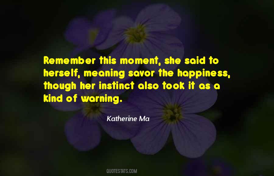 Quotes About A Moment To Remember #861513