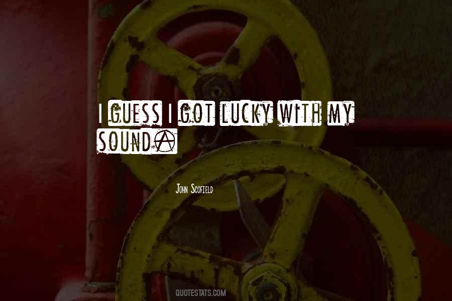 Got Lucky Quotes #1436504