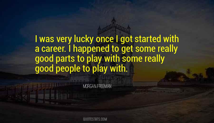 Got Lucky Quotes #212635