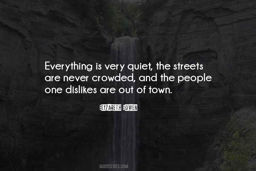 Quotes About Crowded Streets #1176963