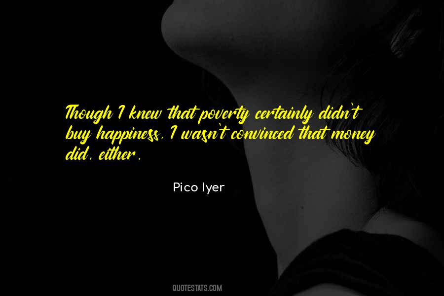 Quotes About Poverty And Happiness #1549618