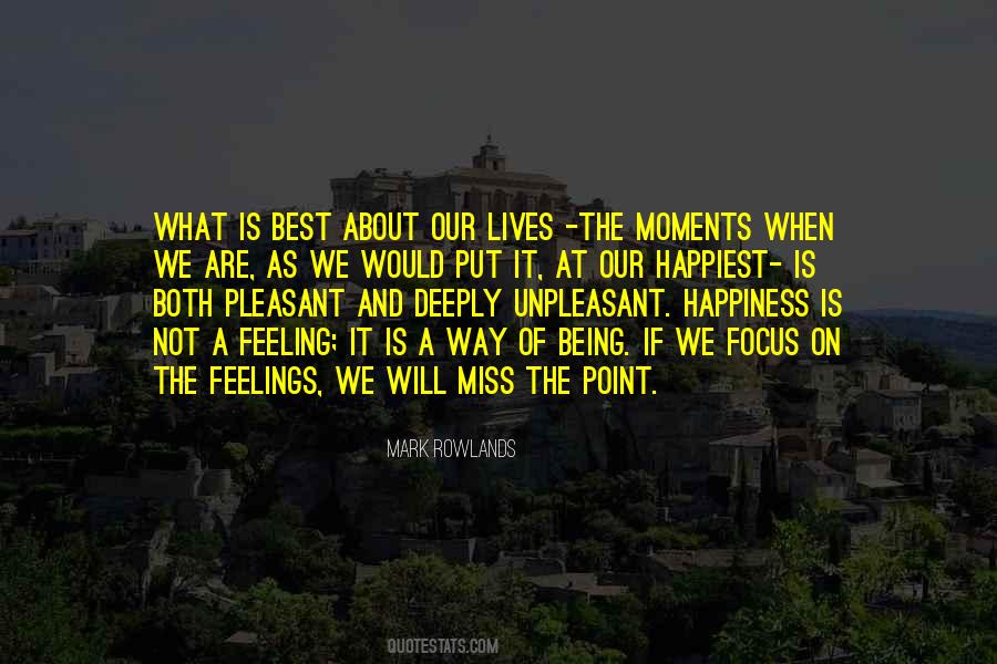 Quotes About The Happiest Moments #1500122